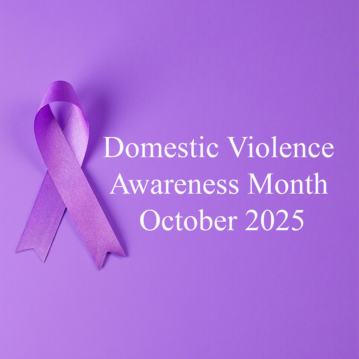 Domestic Violence Awareness Month October 2025 - Taking Back Our Lives